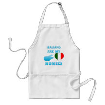 Italians are my Homies Apron