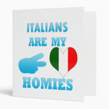 Italians are my Homies Binders