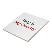 Italy Is My Country Ceramic Tiles