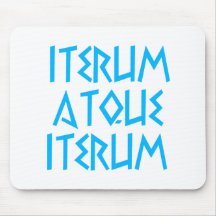 iterum atque iterum again and again mousepad