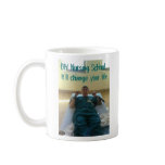 It'll change your life coffee mug