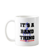 It's A Band Thing Coffee Mugs