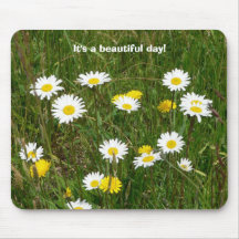It's a beautiful day!  Mouse Pad.