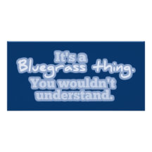 It's a Bluegrass Thing Custom Photo Card