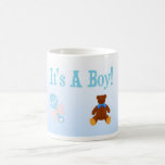 It's a Boy! - CUP Coffee Mug