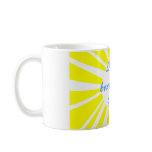 It's a brand new day! coffee mug