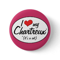 It's a Cat! I Love My Chartreux Pinback Buttons