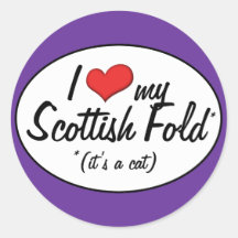 It's a Cat! I Love My Scottish Fold Round Sticker