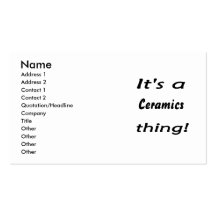 It's a ceramics thing! business cards