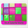 It's A Colourful World