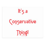 It's a Conservative Thing! Post Cards