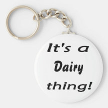 It's a dairy thing! keychains