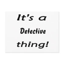 It's a detective thing! postcards