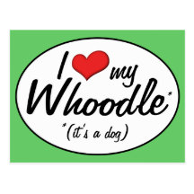 It's a Dog! I Love My Whoodle Post Cards