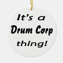 It's a drum corp thing! christmas tree ornaments