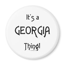 It's a Georgia Thing! Fridge Magnet