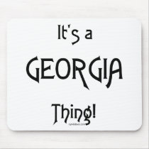 It's a Georgia Thing! Mousepad