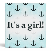 It's a Girl! Anchor Pattern Baby Blue binders