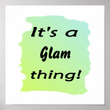 It's a glam thing! poster