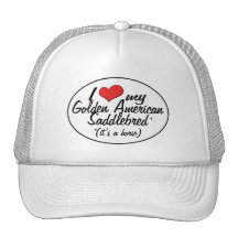 It's a Horse! I Love My Golden American Saddlebred Trucker Hats