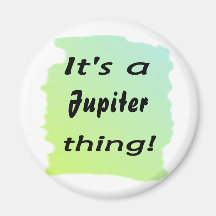 It's a jupiter thing! magnets