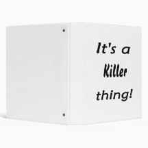 It's a killer thing! vinyl binder