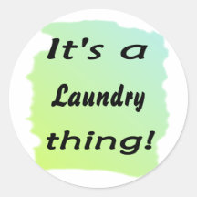 It's a laundry thing! sticker