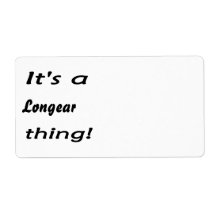 It's a longear thing! labels