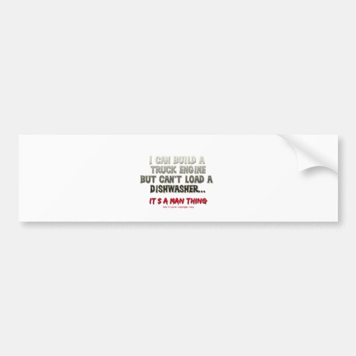 It's a man thing: Engine vs. Dishwasher Bumper Sticker