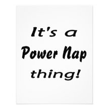 It's a  power nap thing! announcement