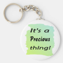 It's a precious thing! keychains