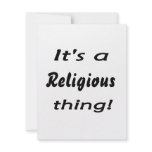 It's a religious thing! invitations