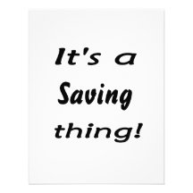 It's a saving thing! custom invitation