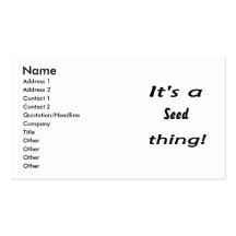 It's a seed thing! business card templates