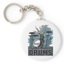 It's All About Drums Key Chains
