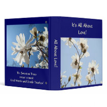 It's All About Love! Custom text Binder Magnolia
