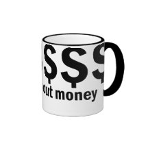 It's All About Money Mug