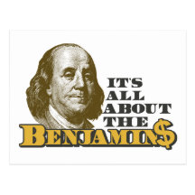 It's All About the Benjamins Post Card