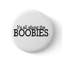 Its All About The Boobies