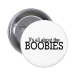 Its All About The Boobies Pin