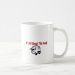 its' all about the food food truck mugs