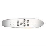 It's All Good In The Hood Baby skateboards