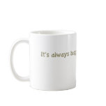 it's always happy hour @ the library mugs