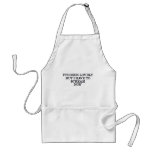 It's Been Lovely But I Have To Scream Now Apron