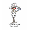It's better to give than recieve! t-shirts