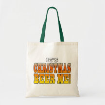 It's Christmas Beer Me! Canvas Bag
