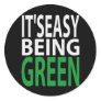 IT'S EASY BEING GREEN STICKER