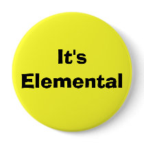 It's Elemental Pinback Buttons