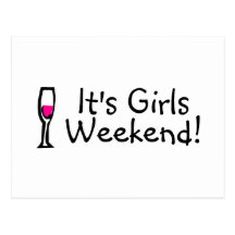 Its Girls Weekend Wine Postcard
