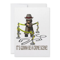 It's Gonna Be A Crime Scene